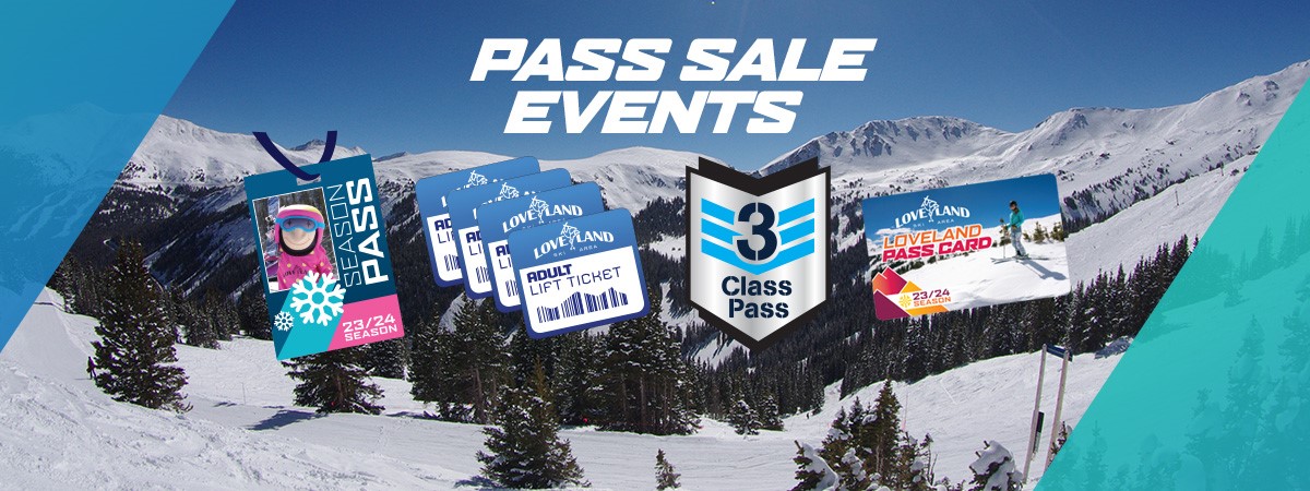 Loveland Ski Area Colorado Ski Snowboard Resort   Pass Sale Events 